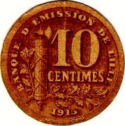 France 10 Centimes (Lille) BANQUE D'EMISSION DE LILLE 10 CENTIMES 1915 IMP. DELEMAR & DUBAR LILLE coin reverse France 10 Centimes (Lille) BANQUE D'EMISSION DE LILLE 10 CENTIMES 1915 IMP. DELEMAR & DUBAR LILLE coin reverse