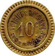 France 10 Centimes Paris. Autrive & Rossignol. ND (1917) 10 С AUTRIVE & ROSSIGNOL 69 RUE DE BUZENVAL coin obverse France 10 Centimes Paris. Autrive & Rossignol. ND (1917) 10 С AUTRIVE & ROSSIGNOL 69 RUE DE BUZENVAL coin obverse