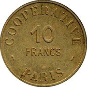 France 10 Francs (Paris. Coins and Medals Workshop Cooperative) COOPÉRATIVE PARIS 10 FRANCS coin obverse France 10 Francs (Paris. Coins and Medals Workshop Cooperative) COOPÉRATIVE PARIS 10 FRANCS coin obverse