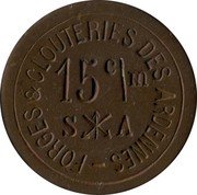 France 15 Centimes (Mohon. Forges et Clouteries des Ardennes) S A 15 C\M FORGES ET CLOUTERIES DES ARDENNES coin obverse France 15 Centimes (Mohon. Forges et Clouteries des Ardennes) S A 15 C\M FORGES ET CLOUTERIES DES ARDENNES coin obverse
