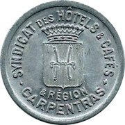 France 25 Centimes (Carpentras. Syndicate of Hotels & Cafes) SYNDICAT DES HOTELS & CAFÉS & RÉGION CARPENTRAS coin obverse France 25 Centimes (Carpentras. Syndicate of Hotels & Cafes) SYNDICAT DES HOTELS & CAFÉS & RÉGION CARPENTRAS coin obverse