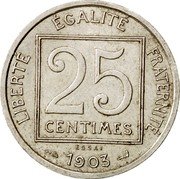 France 25 Centimes (Essai) KM# E38 25 CENTIMES ESSAI LIBERTÉ ÉGALITÉ FRATERNITÉ 1903 coin reverse