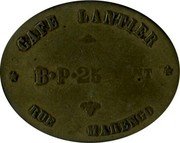 France 25 Centimes (Lyon. Cafe Lantier) CAFE LANTIER RUE MARENGO B P 25 CENT. coin obverse France 25 Centimes (Lyon. Cafe Lantier) CAFE LANTIER RUE MARENGO B P 25 CENT. coin obverse
