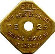 France 25 Centimes (Lyon. Omnibus Tramways. Hole) O.T.L BON POUR UN TRAJET DE 25C. VALABLE JUSQU'AU 31 DÉC. 1921 coin obverse
