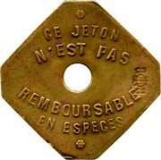 France 25 Centimes (Lyon. Omnibus Tramways. Hole) CE JETON N'EST PAS REMBOURSABLE EN ESPÉCES coin reverse