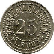 France 25 Centimes Lyon. Taverne du Lion d’Argent ND (1917) 25 C coin obverse France 25 Centimes Lyon. Taverne du Lion d’Argent ND (1917) 25 C coin obverse