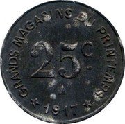 France 25 Centimes Narbonne. Aude. Maison Milhaud 1917 25 C GRANDS MAGASINS DU PRINTEMPS 1917 coin obverse