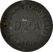 France 5 Centimes Castres. DPA Cooperative Restaurant ND (1916) DP.A RESTAURANT COOPERATIF CASTRES coin reverse
