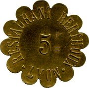 France 5 Francs Lyon. Restaurant Berthoux 1917 ND 5 F RESTAURANT BERTHOUX LYON coin obverse France 5 Francs Lyon. Restaurant Berthoux 1917 ND 5 F RESTAURANT BERTHOUX LYON coin obverse