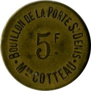 France 5 Francs Paris. Bouillon de la Porte St. Denis 1917 ND 5 F. BOUILLON DE LA PORTE ST. DENIS MON COTTEAU coin obverse France 5 Francs Paris. Bouillon de la Porte St. Denis 1917 ND 5 F. BOUILLON DE LA PORTE ST. DENIS MON COTTEAU coin obverse