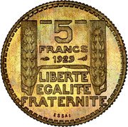 France 5 Francs (Turin. Essai) 5 FRANCS 1929 LIBERTE EGALITE FRATERNITE ESSAI coin reverse France 5 Francs (Turin. Essai) 5 FRANCS 1929 LIBERTE EGALITE FRATERNITE ESSAI coin reverse