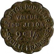 France 50 Centimes (Lyon. French Society) VALEUR DU JETON 2C. 1/2 LE JETON POPULAIRE SOCIÉTÉ FRANCAISE coin obverse France 50 Centimes (Lyon. French Society) VALEUR DU JETON 2C. 1/2 LE JETON POPULAIRE SOCIÉTÉ FRANCAISE coin obverse