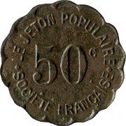 France 50 Centimes (Lyon. French Society) LE JETON POPULAIRE SOCIETE FRANCAISE 50C. coin reverse France 50 Centimes (Lyon. French Society) LE JETON POPULAIRE SOCIETE FRANCAISE 50C. coin reverse