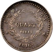 France 1/4 Franc Napoleon II Essai 1816 X# E10 QUART ESSAI EMP. FRA. 1816 coin reverse