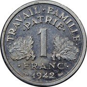 France 1 Franc (Essai Francisque) KM# E83 1942 TRAVAIL FAMILLE PATRIE 1 FRANC coin reverse France 1 Franc (Essai Francisque) KM# E83 1942 TRAVAIL FAMILLE PATRIE 1 FRANC coin reverse