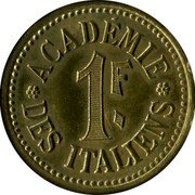 France 1 Franc Paris. Academie des Italiens 1917 ND 1 F ACADÉMIE DES ITALIENS coin obverse France 1 Franc Paris. Academie des Italiens 1917 ND 1 F ACADÉMIE DES ITALIENS coin obverse