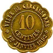France 10 Centimes Carcassonne. Aude. Philanthropic Union 1892 10 CENTIMES VILLE DE CARCASSONNE 1ER JANVIER 1892 coin reverse