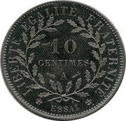 France 10 Centimes Essai by Dupre. Round 1881 A LIBERTE EGALITE FRATERNITE 10 CENTIMES A ESSAI coin reverse