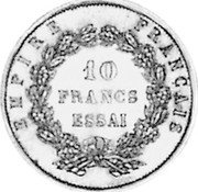 France 10 Francs Napoleon III Essai 1855 KM# EA21 10 FRANCS ESSAI EMPIRE FRANÇAIS coin reverse France 10 Francs Napoleon III Essai 1855 KM# EA21 10 FRANCS ESSAI EMPIRE FRANÇAIS coin reverse