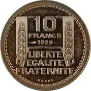 France 10 Francs The Medium Module Pattern by Turin 1939  Essay, minted from 1929 to 1939, normal listel 10 FRANCS 1929 LIBERTE EGALITE FRATERNITE ESSAI coin reverse France 10 Francs The Medium Module Pattern by Turin 1939  Essay, minted from 1929 to 1939, normal listel 10 FRANCS 1929 LIBERTE EGALITE FRATERNITE ESSAI coin reverse
