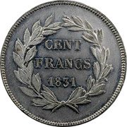 France 100 Francs (Louis Philippe I. Pattern by Gayrard) CENT FRANCS 1831 coin reverse France 100 Francs (Louis Philippe I. Pattern by Gayrard) CENT FRANCS 1831 coin reverse