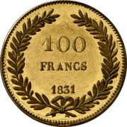 France 100 Francs (Louis Philippe Pattern) 100 FRANCS 1831 coin reverse France 100 Francs (Louis Philippe Pattern) 100 FRANCS 1831 coin reverse