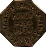 France 15 Centimes (Remiremont. Trianon Remiremont) FONDÉ EN 1910 TRIANON REMIREMONT A. DEMESY coin obverse France 15 Centimes (Remiremont. Trianon Remiremont) FONDÉ EN 1910 TRIANON REMIREMONT A. DEMESY coin obverse