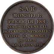 France 2 Francs Prince Charles-Philippe Visit to Paris Mint 1818 S. A. R. MONSIEUR, FRÈRE DU ROI, COLONEL GÉNÉRAL DES GARDES NATIONALES VISITE LA MONNAIE DE PARIS LE 11 JUIN 1818. coin reverse
