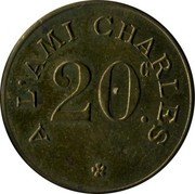 France 20 Centimes (Paris. A L’Ami Charles) 20 C. A L'AMI CHARLES coin obverse France 20 Centimes (Paris. A L’Ami Charles) 20 C. A L'AMI CHARLES coin obverse