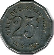 France 25 Centimes City of Castres 1916Â 1916-1919 VILLE DE CASTRES (TARN) 25C. 1916-1919 coin reverse France 25 Centimes City of Castres 1916Â 1916-1919 VILLE DE CASTRES (TARN) 25C. 1916-1919 coin reverse