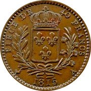 France 40 Francs (Essai by Droz. Louis XVIII) PIECE DE 40 FRANCS. 1815 A coin reverse France 40 Francs (Essai by Droz. Louis XVIII) PIECE DE 40 FRANCS. 1815 A coin reverse