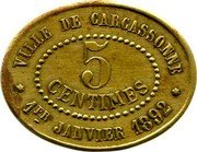 France 5 Centimes Carcassonne. Aude 1892 5 CENTIMES VILLE DE CARCASSONNE 1ER JANVIER 1892 coin reverse