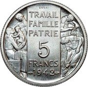 France 5 Francs (Essai by Galle) 5 FRANCS 1942 ESSAI TRAVAIL FAMILLE PATRIE coin reverse