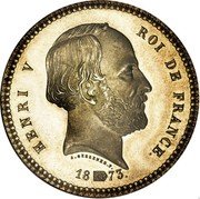France 5 Francs Henri V. Essai 1873 X# 38 J. GESSENER .F HENRI V ROI DE FRANCE 18 73 coin obverse