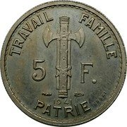 France 5 Francs Pattern of Bazor. Petain 3rd Type. Small 5 1941Â TRAVAIL FAMILLE PATRIE 5 F. 1941 ESSAI coin reverse France 5 Francs Pattern of Bazor. Petain 3rd Type. Small 5 1941Â TRAVAIL FAMILLE PATRIE 5 F. 1941 ESSAI coin reverse