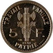 France 5 Francs Petain Pattern of Bazor. 2nd Type 1941Â KM# E77 TRAVAIL FAMILLE PATRIE 5 F P PETAIN 1941 ESSAI coin reverse France 5 Francs Petain Pattern of Bazor. 2nd Type 1941Â KM# E77 TRAVAIL FAMILLE PATRIE 5 F P PETAIN 1941 ESSAI coin reverse