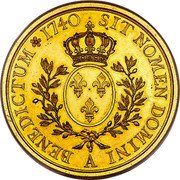 France 1 ECU (Essai. Louis XV. Headband) KM# E3 SIT NOMEN DOMINI A BENEDICTUM 1740 coin reverse France 1 ECU (Essai. Louis XV. Headband) KM# E3 SIT NOMEN DOMINI A BENEDICTUM 1740 coin reverse