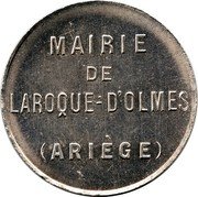 France 10 Centimes (Mairie de Laroque d'Olmes. Ariege) MAIRIE DE LAROQUE - D'OLMES (ARIEGE) coin obverse France 10 Centimes (Mairie de Laroque d'Olmes. Ariege) MAIRIE DE LAROQUE - D'OLMES (ARIEGE) coin obverse