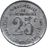 France 25 Centimes (Chambre Syndicale Grocery Retailers. Dax) REMBOURSABLE EN MARCHANDISES 25C. CHEZ TOUS LES ADHERENTS EPICIERS coin reverse France 25 Centimes (Chambre Syndicale Grocery Retailers. Dax) REMBOURSABLE EN MARCHANDISES 25C. CHEZ TOUS LES ADHERENTS EPICIERS coin reverse