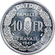 France 10 Francs Petain Pattern by Simon 1941 KM# AE80 PATRIE FAMILLE ESSAI 10 FR TRAVAIL 1941 coin reverse France 10 Francs Petain Pattern by Simon 1941 KM# AE80 PATRIE FAMILLE ESSAI 10 FR TRAVAIL 1941 coin reverse