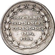 Mexico 2 Reales Carlos IV Proclamation Coinage 1789 KM# Q25 PROCLAMADO EN MEXICO ANO DE 1789 2R coin reverse Mexico 2 Reales Carlos IV Proclamation Coinage 1789 KM# Q25 PROCLAMADO EN MEXICO ANO DE 1789 2R coin reverse