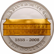 Australia Ten Dollars 150th Anniversary Sydney Mint 2005 SYDNEY MINT 1855 - 2005 TEN DOLLARS coin reverse Australia Ten Dollars 150th Anniversary Sydney Mint 2005 SYDNEY MINT 1855 - 2005 TEN DOLLARS coin reverse