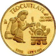 Mexico 1/20 Onza Teocuitlatl 2000 Proof KM# 642 TEOCUITLATL MO 1/20 DE ONZA ORO PURO 1999 LEY 0.999 coin reverse Mexico 1/20 Onza Teocuitlatl 2000 Proof KM# 642 TEOCUITLATL MO 1/20 DE ONZA ORO PURO 1999 LEY 0.999 coin reverse