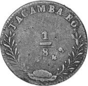 Mexico 1/8 Reales (1803) KM# L72 Spanish Colony/Tacambaro TACAMBARO 1/8 coin reverse Mexico 1/8 Reales (1803) KM# L72 Spanish Colony/Tacambaro TACAMBARO 1/8 coin reverse