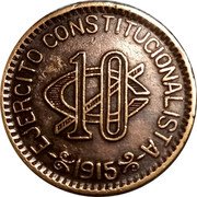 Mexico 10 Centavos Chihuahua Revolutionary 1915 KM# 615 EJERCITO CONSTITUCIONALISTA 1915 10C coin reverse Mexico 10 Centavos Chihuahua Revolutionary 1915 KM# 615 EJERCITO CONSTITUCIONALISTA 1915 10C coin reverse