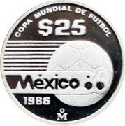 Mexico 25 Pesos World Cup Soccer Games 1986 Proof KM# 497a COPA MUNDIAL DE FUTBOL $ 25 MEXICO 86 1986 MO coin reverse Mexico 25 Pesos World Cup Soccer Games 1986 Proof KM# 497a COPA MUNDIAL DE FUTBOL $ 25 MEXICO 86 1986 MO coin reverse