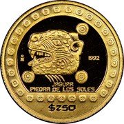 Mexico 250 Pesos Jaguar Piedra de los Soles 1992 KM# 558 MO 1992 JAGUAR PIEDRA DE LOS SOLES $250 coin reverse Mexico 250 Pesos Jaguar Piedra de los Soles 1992 KM# 558 MO 1992 JAGUAR PIEDRA DE LOS SOLES $250 coin reverse