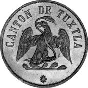 Mexico 1/4 Real (Una Quartilla) (Non-Circulating Privately Produced Coinage) X# NC10 CANTON DE TUXTLA coin reverse Mexico 1/4 Real (Una Quartilla) (Non-Circulating Privately Produced Coinage) X# NC10 CANTON DE TUXTLA coin reverse
