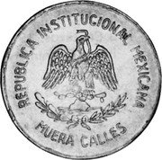 Mexico 1 Peso (Jalisco Fantasy Coinage) X# 22 PEBUBLICA INSTITUCIONAL MEXICANA MUERA CALLES coin obverse Mexico 1 Peso (Jalisco Fantasy Coinage) X# 22 PEBUBLICA INSTITUCIONAL MEXICANA MUERA CALLES coin obverse