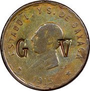 Mexico 10 Centavos Provisional Government Coinage. Oaxaca 1915 Letters GV correspond to General Garcia Vigil KM# 727.3 ESTADO L. Y S. DE OAXACA 1915 G V coin obverse Mexico 10 Centavos Provisional Government Coinage. Oaxaca 1915 Letters GV correspond to General Garcia Vigil KM# 727.3 ESTADO L. Y S. DE OAXACA 1915 G V coin obverse